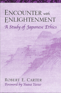 Encounter with Enlightenment: A Study of Japanese Ethics