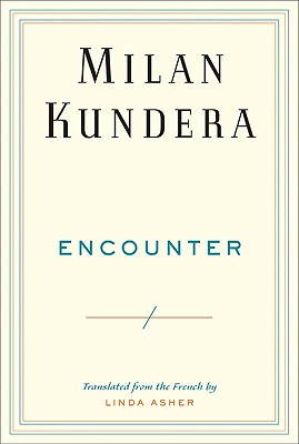 Encounter - Kundera, Milan