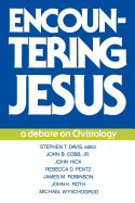 Encountering Jesus: A Debate on Christology