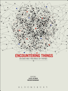 Encountering Things: Design and Theories of Things