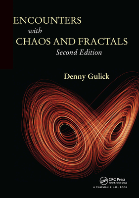 Encounters with Chaos and Fractals - Gulick, Denny