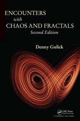 Encounters with Chaos and Fractals - Gulick, Denny