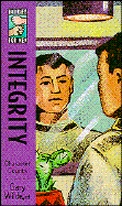Encouragers for Men: Integrity Character Counts
