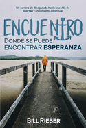 Encuentro: Donde se puede encontrar esperanza