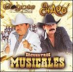 Encuentros Musicales - El Coyote y Su Banda Tierra Santa/El Chapo