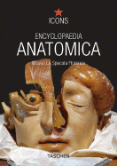 Encyclopaedia Anatomica - Von During, Monika, and Poggesi, Marta, and Didi-Huberman, Georges, Professor