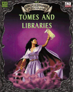 Encyclopaedia Arcane: Tomes and Libraries - Bott, Adrian