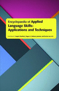 Encyclopaedia of Applied Language Skills: Applications and Techniques