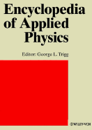 Encyclopaedia of Applied Physics: Packaging Technology to Photovoltaic Devices - Trigg, George L. (Volume editor), and Immergut, Edmund H. (Volume editor)