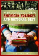 Encyclopedia of American Holidays and National Days, Volume 2