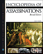 Encyclopedia of Assassinations: Revised Edition - Sifakis, Carl