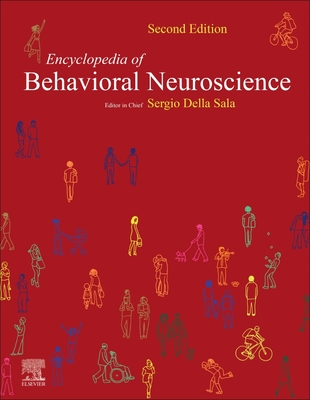 Encyclopedia of Behavioral Neuroscience - Della Sala, Sergio (Editor-in-chief)