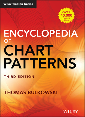 Encyclopedia of Chart Patterns - Bulkowski, Thomas N