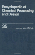 Encyclopedia of Chemical Processing and Design: Volume 15 - Design of Experiments to Diffusion: Molecular - McKetta Jr, John J