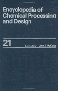 Encyclopedia of Chemical Processing and Design: Volume 21 - Expanders to Finned Tubes: Selection of