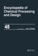 Encyclopedia of Chemical Processing and Design: Volume 45 - Project Progress Management to Pumps
