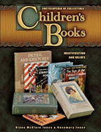 Encyclopedia of Collectible Children's Books: Identification and Values
