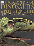 ENCYCLOPEDIA OF DINOSAURS & PREHISTORIC LIFE CASED - 1ST