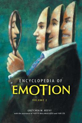 Encyclopedia of Emotion: Volume 2 - Reevy, Gretchen M