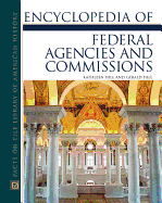 Encyclopedia of Federal Agencies and Commissions