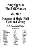 Encyclopedia of Fluid Mechanics - Cheremisinoff, Nicholas P, Dr., PH.D. (Editor)