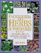 Encyclopedia of Herbs & Their Uses - Bown, Deni