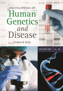 Encyclopedia of Human Genetics and Disease: [2 Volumes]