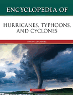 Encyclopedia of Hurricanes, Typhoons, and Cyclones, Third Edition