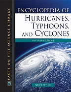 Encyclopedia of Hurricanes, Typhoons, and Cyclones - Longshore, David