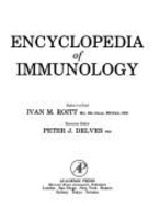 Encyclopedia of Immunology, 1 - Roitt, Ivan M (Editor), and Delves, Peter J (Editor)