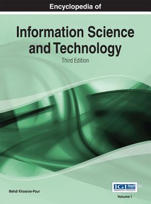 Encyclopedia of Information Science and Technology - Khosrow-Pour, Mehdi