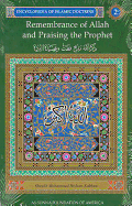 Encyclopedia of Islamic Doctrine 2: Remembrance of Allah and Praising the Prophet