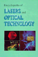 Encyclopedia of Lasers & Optical Tech - Meyers, Robert A (Editor)