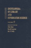 Encyclopedia of Library and Information Science: Volume 17 - Malawi: Libraries in to Metropolitan Reference and Research Library Agency (Metro)