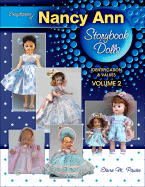 Encyclopedia of Nancy Ann Storybook Dolls, Volume 2: Identification & Values
