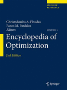 Encyclopedia of Optimization - Floudas, Christodoulos a (Editor), and Pardalos, Panos M (Editor)