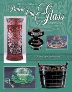 Encyclopedia of Paden City Glass: Identification and Values - Domitz, Carrie, and Domitz, Jerry