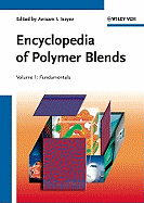 Encyclopedia of Polymer Blends, Volume 1: Fundamentals