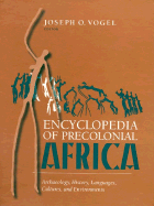 Encyclopedia of Precolonial Africa: Archaeology, History, Languages, Cultures, and Environments