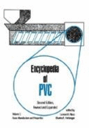 Encyclopedia of Pvc, Second Edition: Compounding Processes, Product Design, and Specifications - Volume 3 of 4 (Print) - Nass, Leonard I