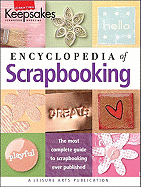 Encyclopedia of Scrapbooking (Leisure Arts #15941)