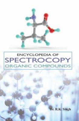 Encyclopedia of Spectrocopy Organic Compounds - Singh, S. K.