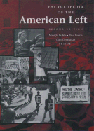 Encyclopedia of the American Left - Buhle, Mari Jo (Editor), and Buhle, Paul (Editor), and Georgakas, Dan (Editor)