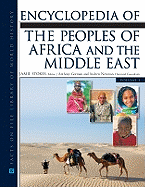 Encyclopedia of the Peoples of Africa and the Middle East 2 Volume Set