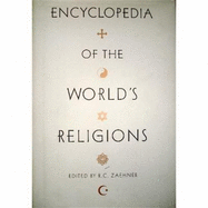 Encyclopedia of the World's Religions - Zaehner, R. C. (Editor)