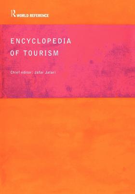 Encyclopedia of Tourism - Jafari, Jafar (Editor)