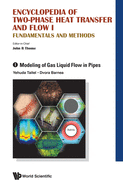 Encyclopedia Of Two-phase Heat Transfer And Flow I: Fundamentals And Methods (A 4-volume Set)