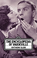 Encyclopedia of Vaudeville