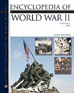 Encyclopedia of World War II - Axelrod, Alan, PH.D.