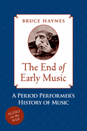 End Early Music: Per Perf Hist Music 21 C